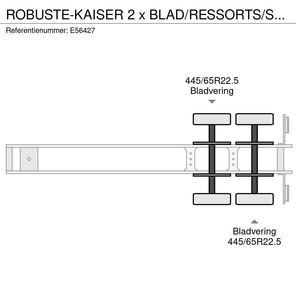  Robuste-Kaiser 2 x BLAD/RESSORTS/SPRING Polprikolice prekucniki - kiper