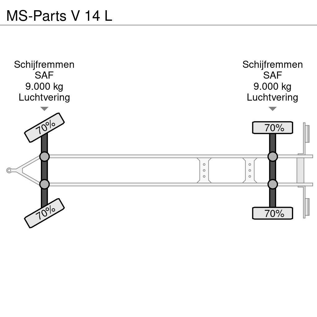  MS-PARTS V 14 L Plato/keson prikolice