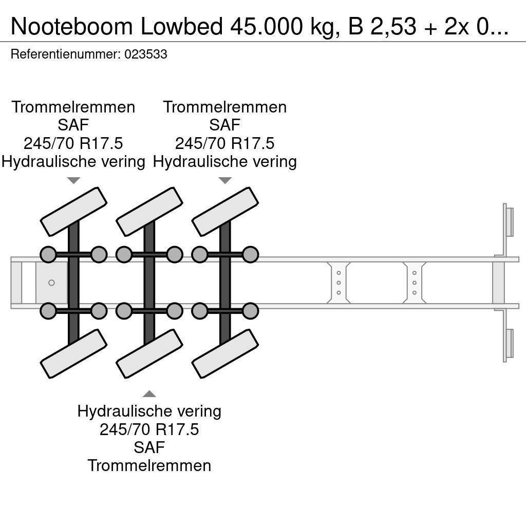 Nooteboom Lowbed 45.000 kg, B 2,53 + 2x 0,23 mtr, Lowbed Nizko noseče polprikolice