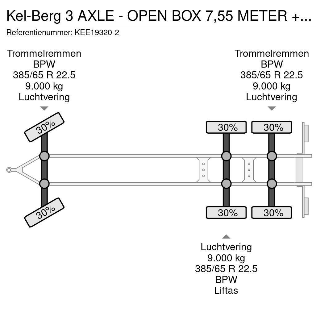 Kel-Berg 3 AXLE - OPEN BOX 7,55 METER + LIFTING AXLE Plato/keson prikolice