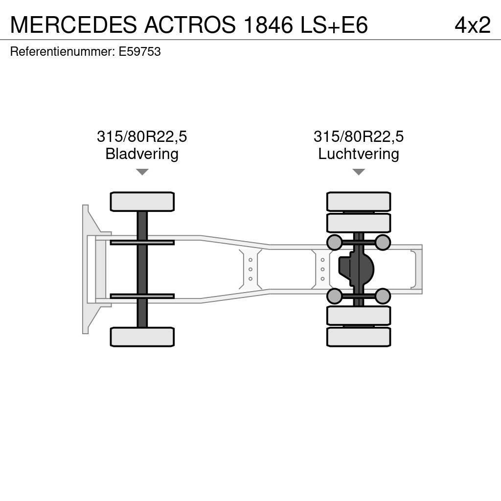 Mercedes-Benz ACTROS 1846 LS+E6 Vlačilci