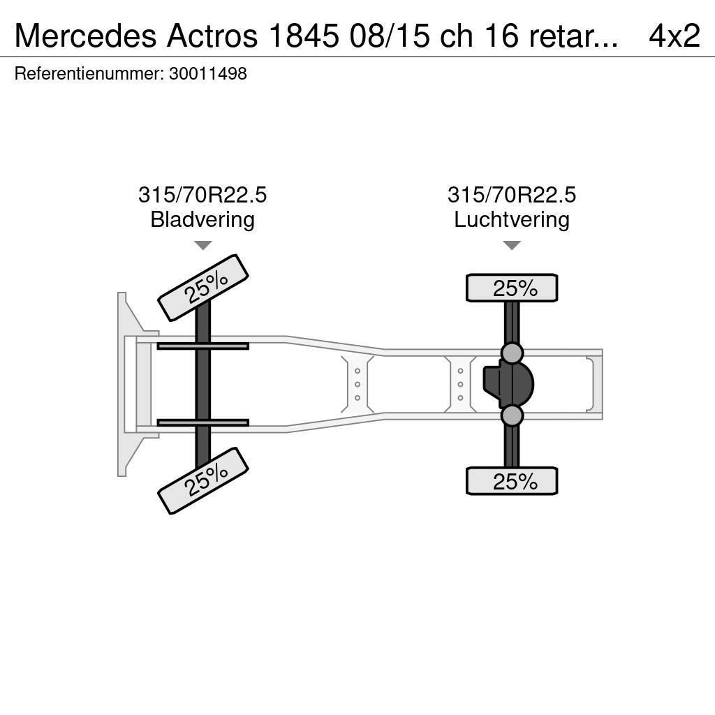 Mercedes-Benz Actros 1845 08/15 ch 16 retarder 2 tanks Vlačilci
