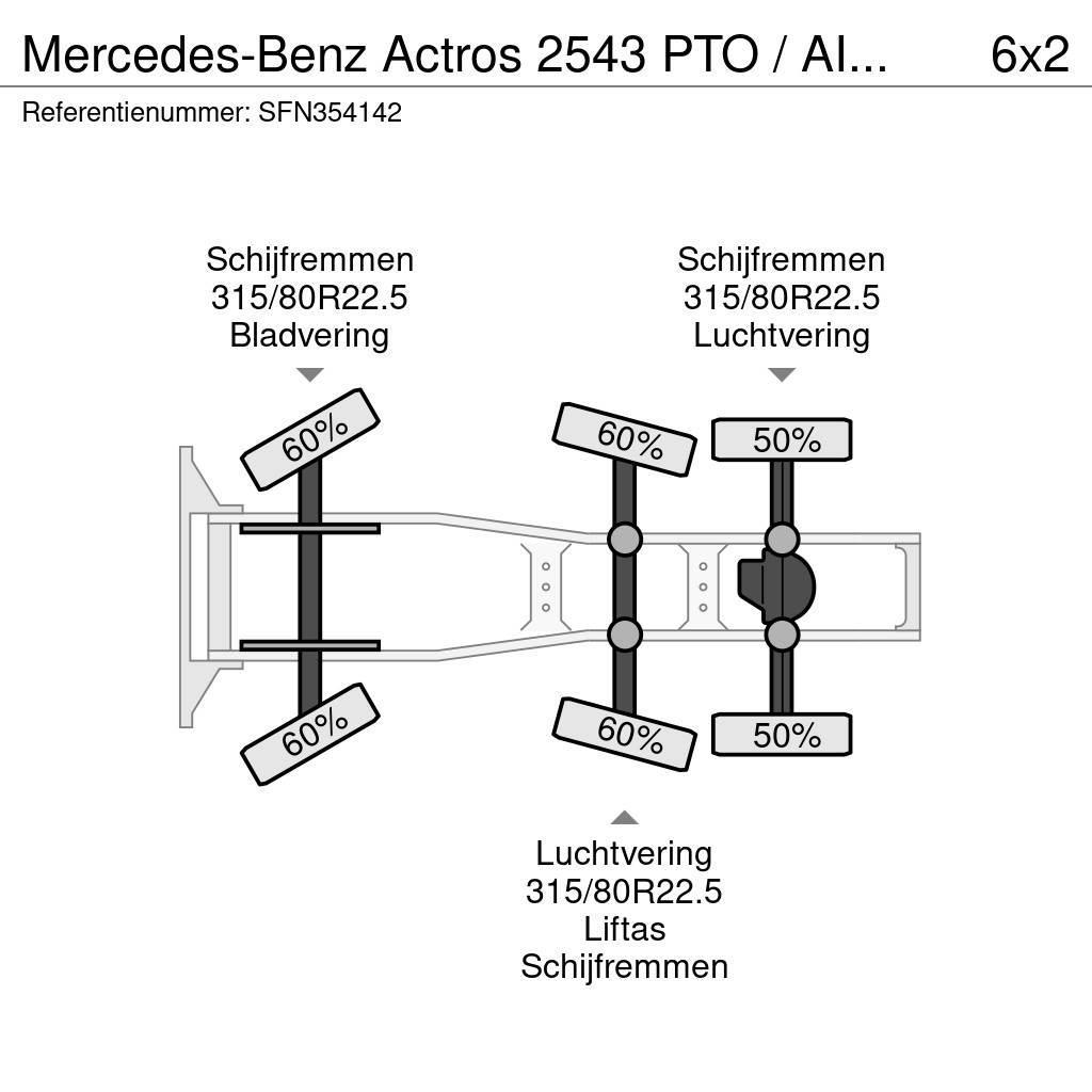 Mercedes-Benz Actros 2543 PTO / AIRCO / LIFTAS + STUURAS Vlačilci