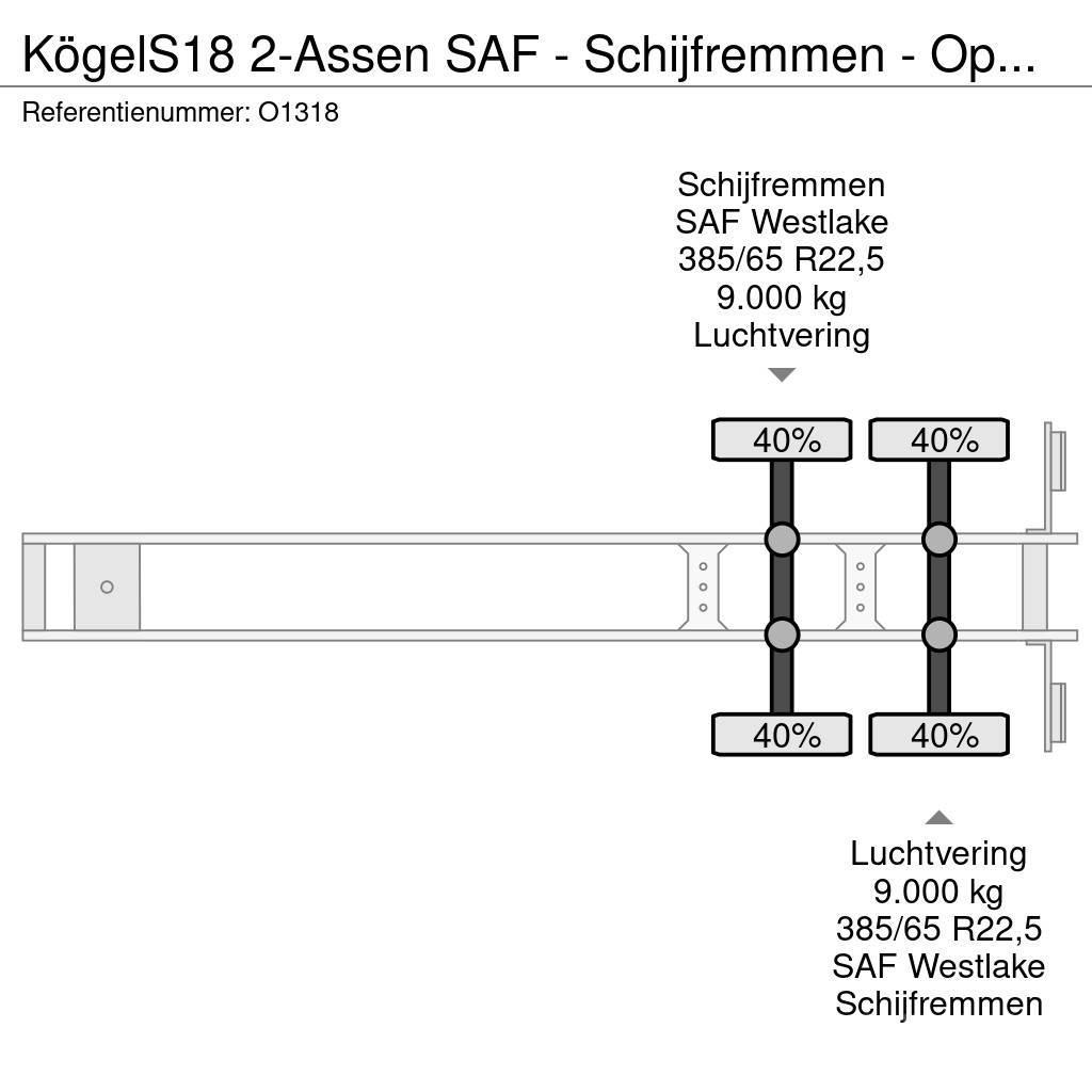 Kögel S18 2-Assen SAF - Schijfremmen - Open Laadbak met Plato/keson polprikolice