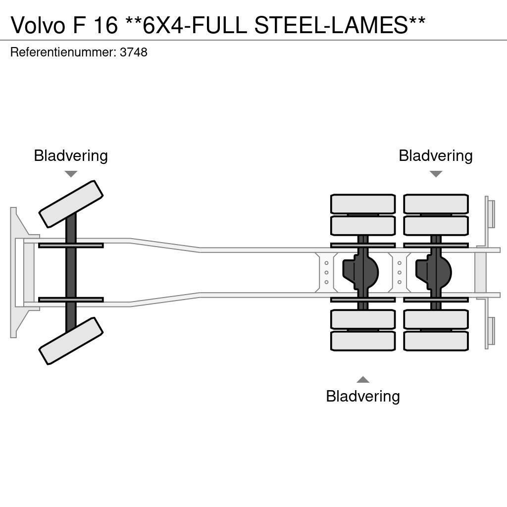 Volvo F 16 **6X4-FULL STEEL-LAMES** Tovornjaki-šasije