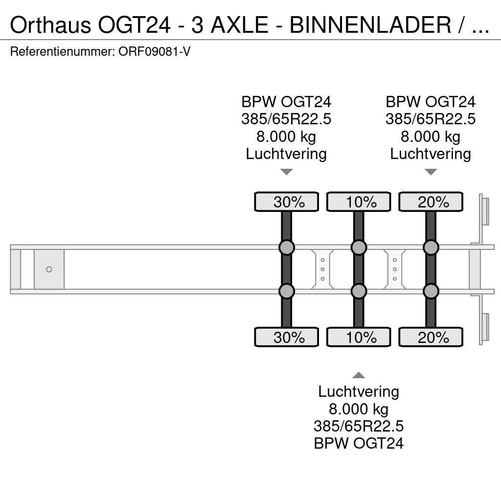Orthaus OGT24 - 3 AXLE - BINNENLADER / INNENLADER / INLOAD Druge polprikolice