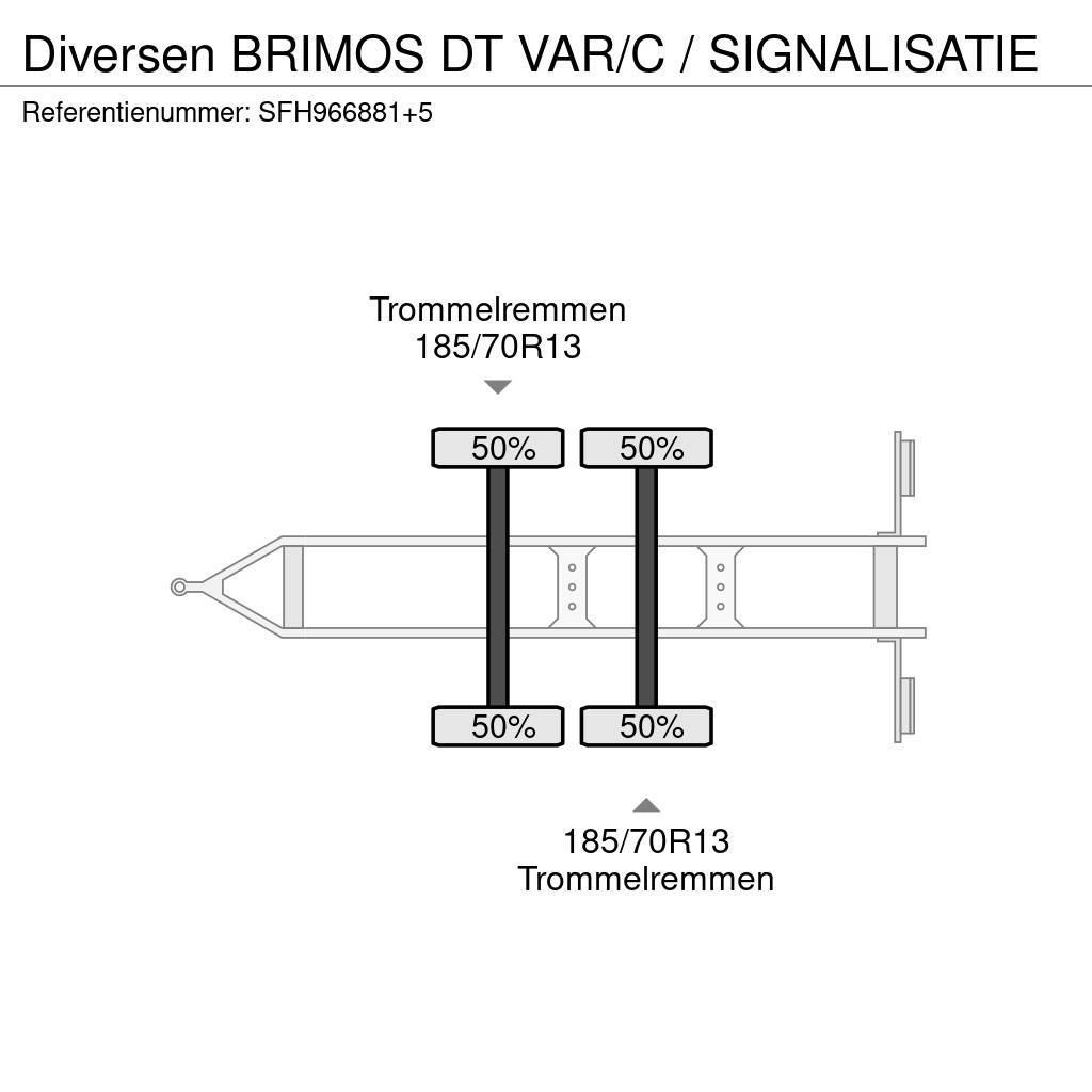  Diversen BRIMOS DT VAR/C / SIGNALISATIE Druge prikolice