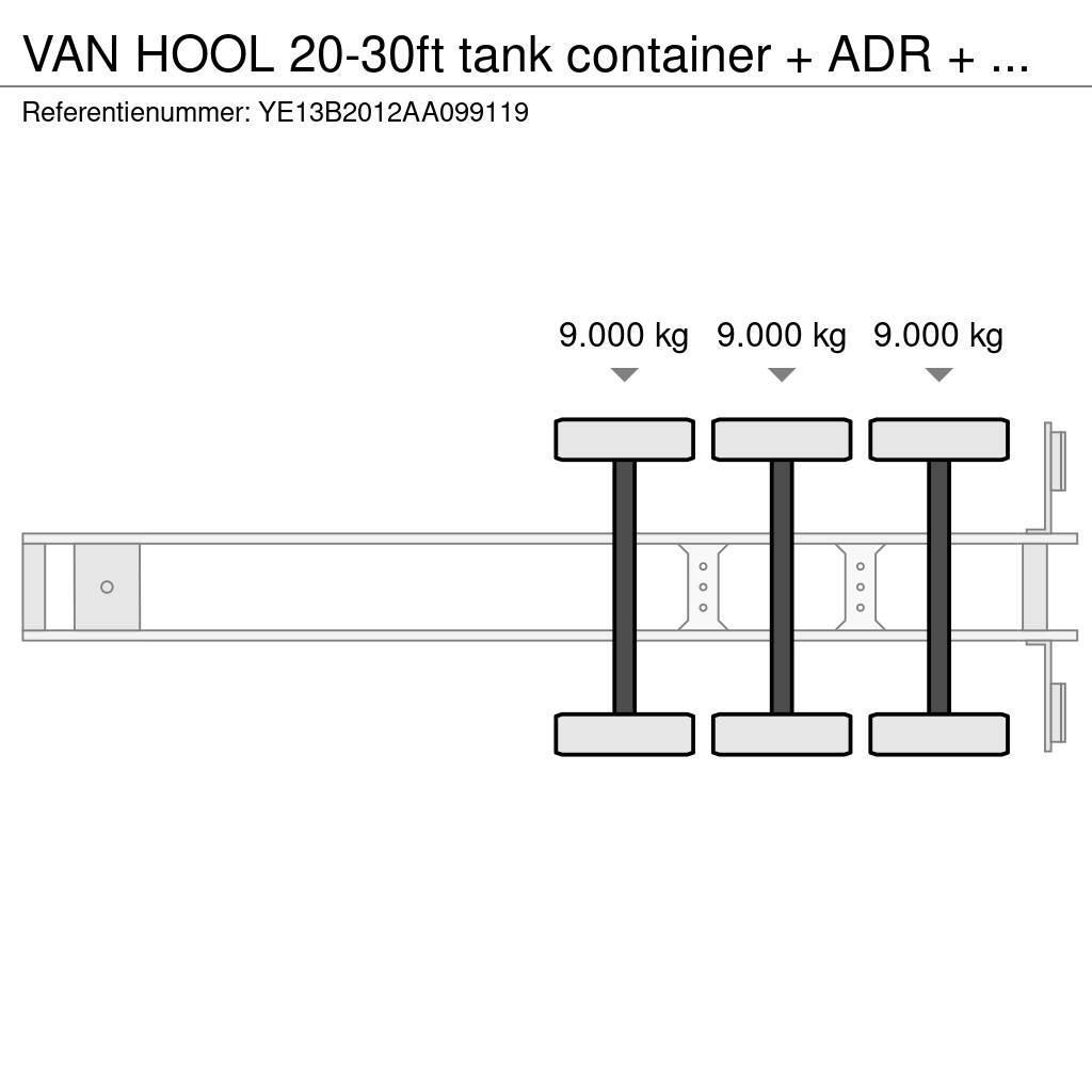 Van Hool 20-30ft tank container + ADR + VERY BEAUTIFUL TRAI Kontejnerske polprikolice