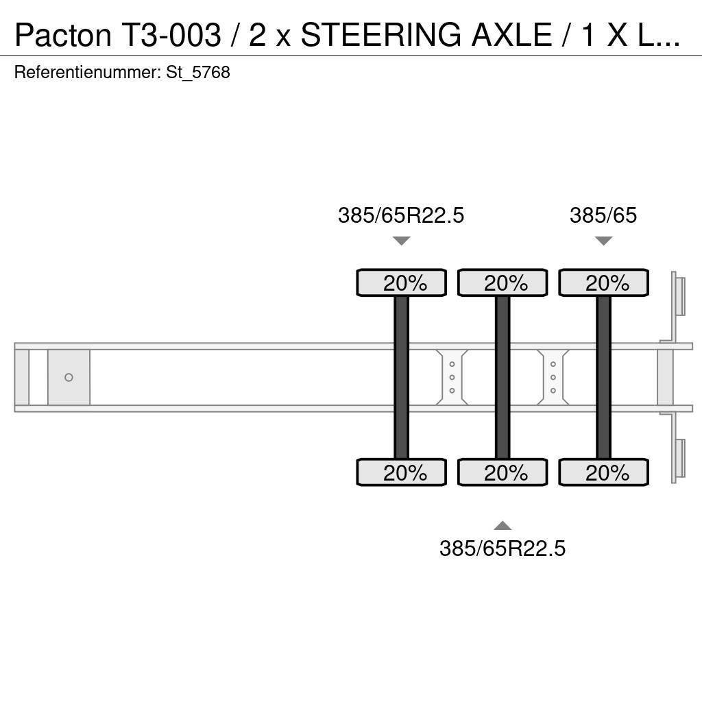 Pacton T3-003 / 2 x STEERING AXLE / 1 X LIFT AXLE Plato/keson polprikolice