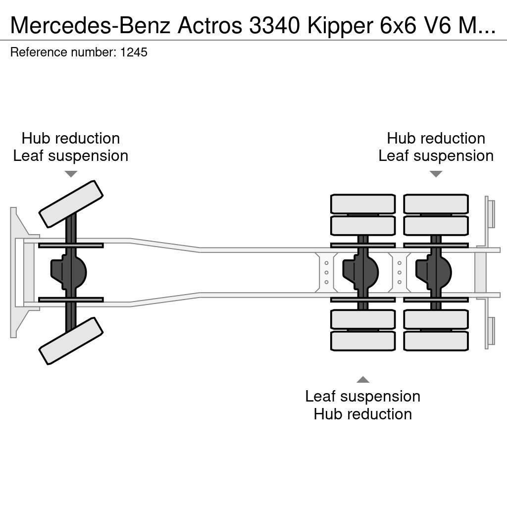 Mercedes-Benz Actros 3340 Kipper 6x6 V6 Manuel Gearbox Full Stee Kiper tovornjaki